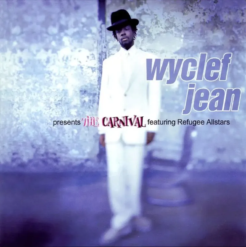WyclefJean-PresentsTheCarnivalfeaturingRefugeeAllstars