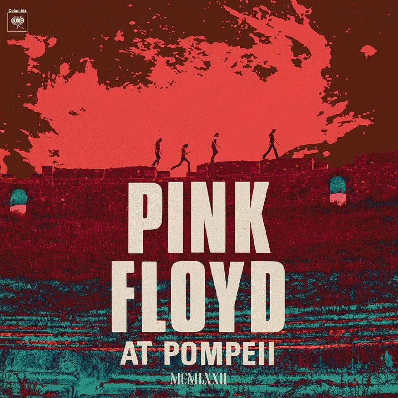 PinkFloydatPompeii-MCMLXXII（2025Mix）