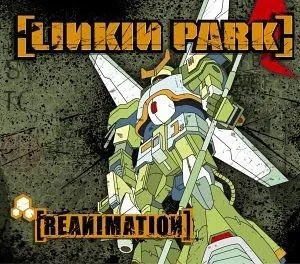 林肯公园-Reanimation