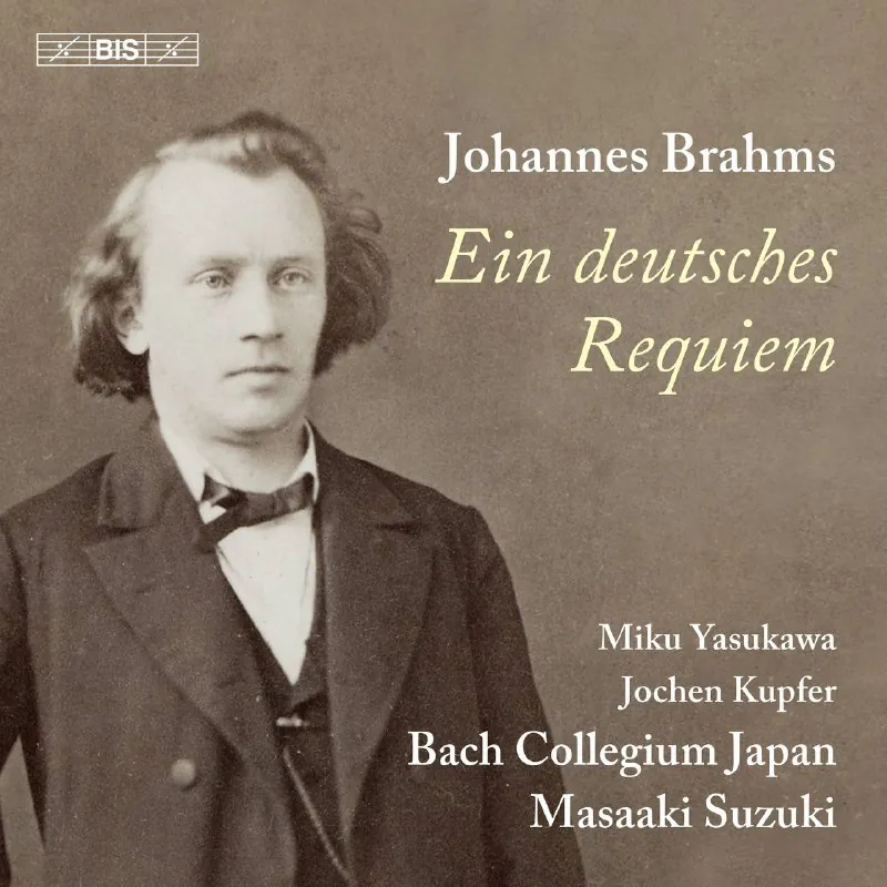 铃木雅明&日本巴赫古乐团-Brahms:EindeutschesRequiem,Op.45